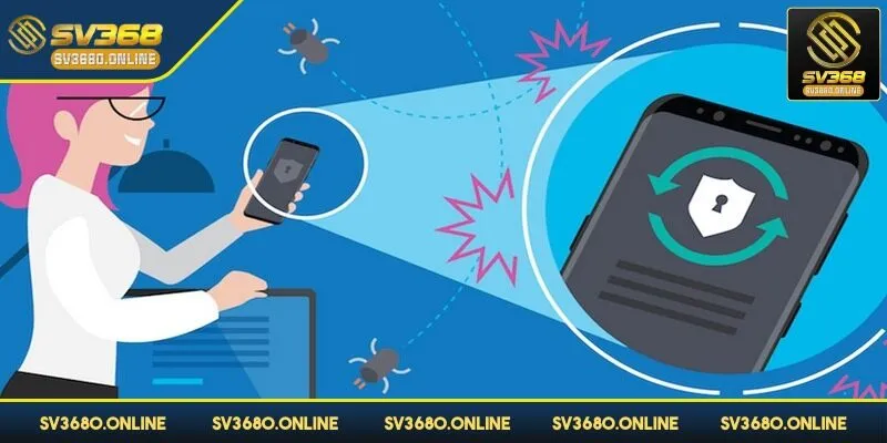 Quyền riêng tư SV368 – Cập nhật quy định mới dành cho bạn 2 SV368 cam kết ngăn chặn kịp thời hành vi xấu vi phạm chính sách